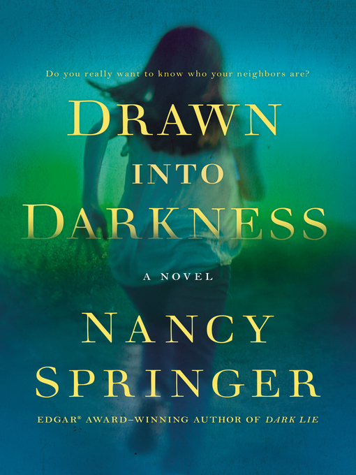 Title details for Drawn Into Darkness by Nancy Springer - Available